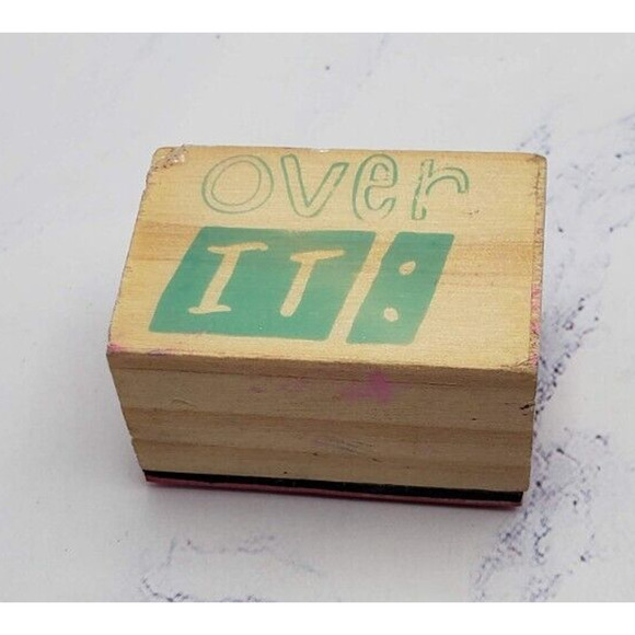 Over It Sayings Small Wood Mounted Rubber Stamp - Picture 1 of 7